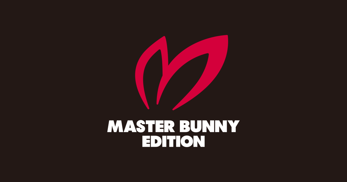 MASTER BUNNY EDITION マスターバニーエディション オフィシャルサイト